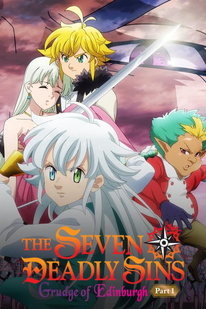 فيلم Nanatsu no Taizai Ensa no Edinburgh Part 1 2022 مترجم