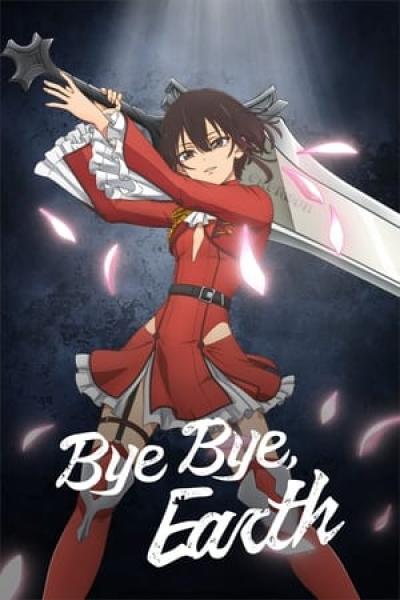 انمي Bye Bye, Earth الموسم الاول