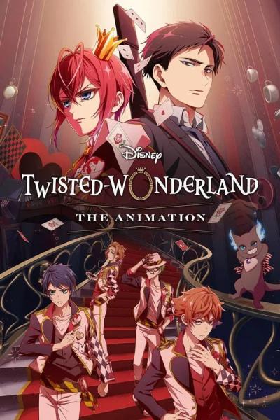انمي Disney Twisted-Wonderland: The Animation الموسم الاول
